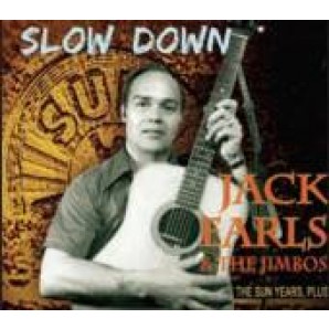 Earls, Jack & The Jimbos 'Slow Down – The Sun Years'  2-CD
